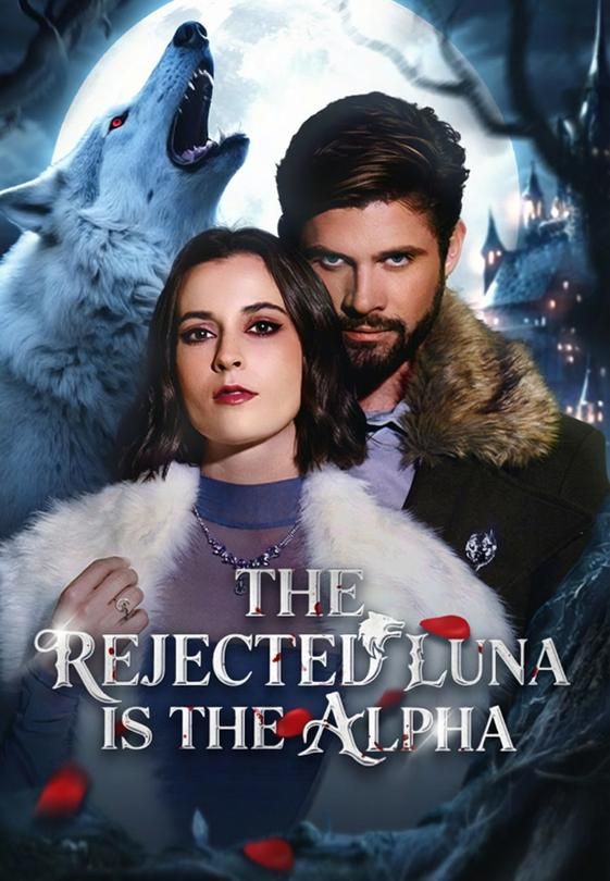 The Rejected Luna is the Alpha