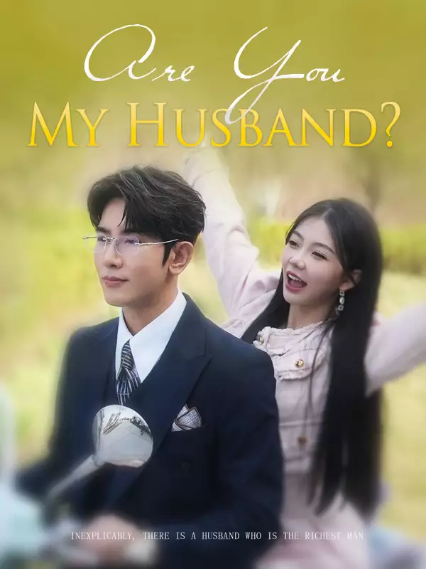 Are You My Husband - Fantasy Short Drama | Melolo