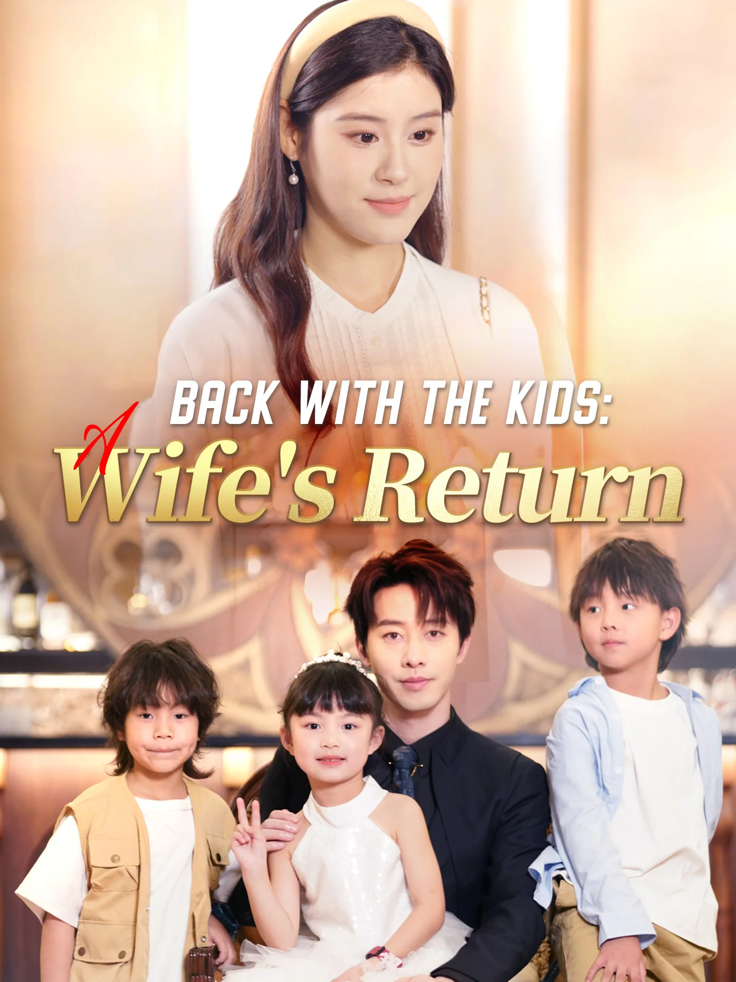 Back with the Kids: A Wife's Return - CEO Short Drama | Melolo