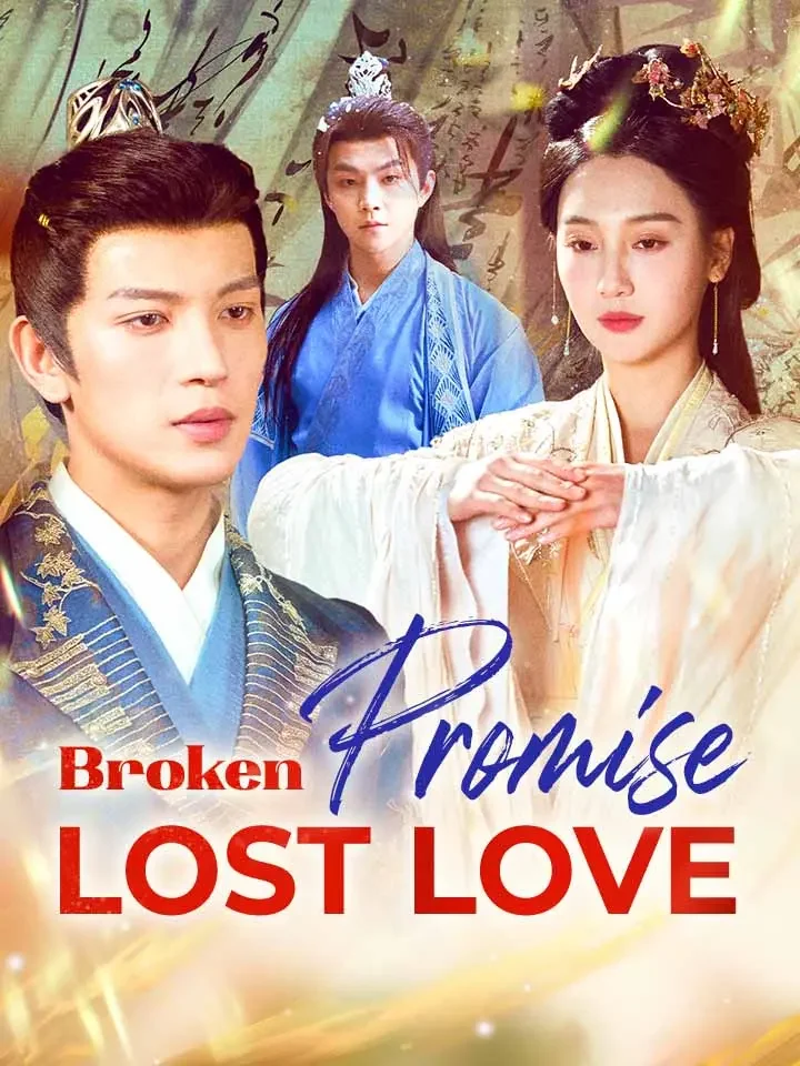 Broken Promise, Lost Love - Romance Short Drama | Melolo