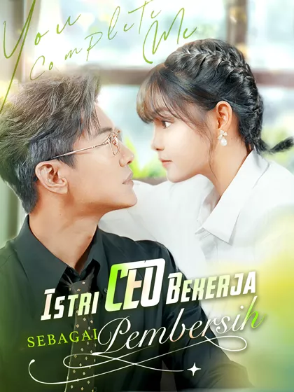 Istri CEO Bekerja Sebagai Pembersih
