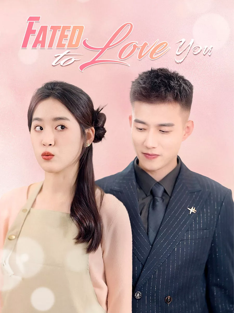 Fated to Love You - Romance Short Drama | Melolo