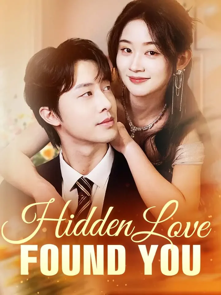 Hidden Love, Found You - CEO Short Drama | Melolo