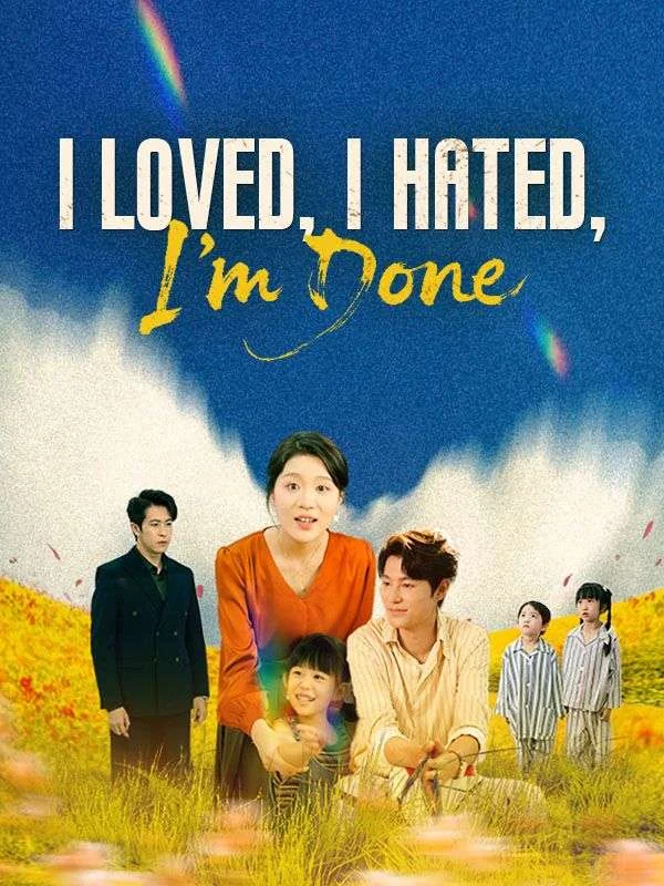 I Loved, I Hated, I'm Done(DUBBED) - Romance Short Drama | Melolo