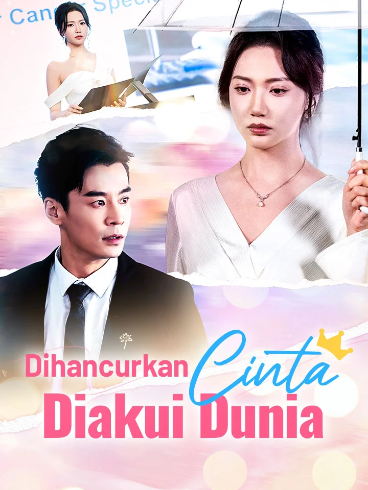 Dihancurkan Cinta, Diakui Dunia