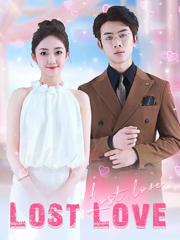 Lost Love - Rebirth Short Drama | Melolo