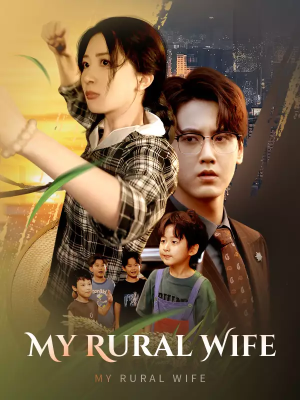 My Rural Wife - Billionaire Short Drama | Melolo