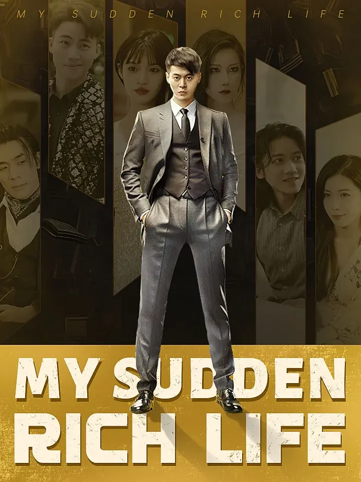 My Sudden Rich Life - Billionaire Short Drama | Melolo