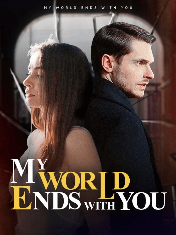 My World Ends with You - Revenge Short Drama | Melolo