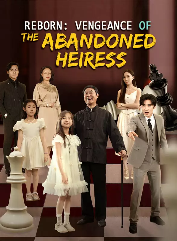 Reborn: Vengeance of the Abandoned Heiress - Rebirth Short Drama | Melolo