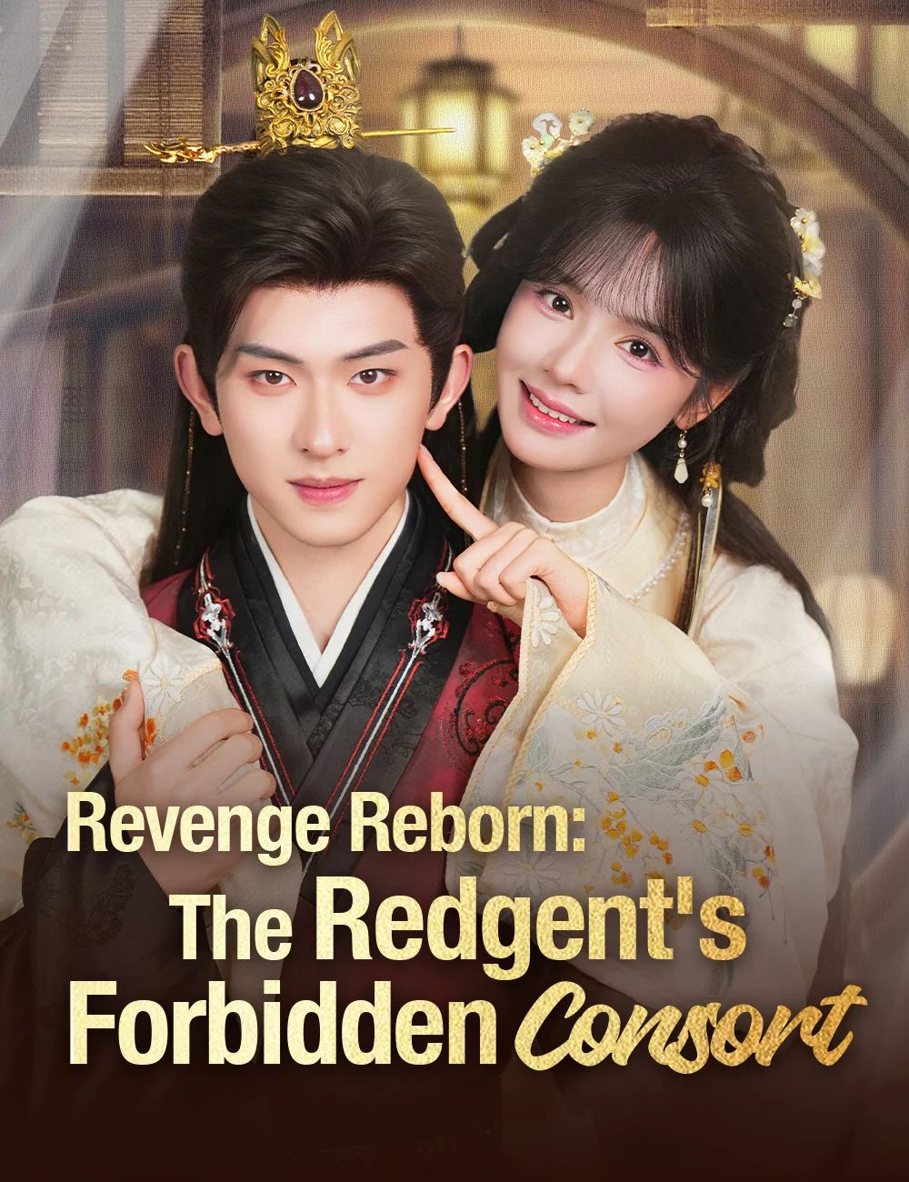 Revenge Reborn: The Redgent's Forbidden Consort （Dubbed） - Counterattack Short Drama | Melolo