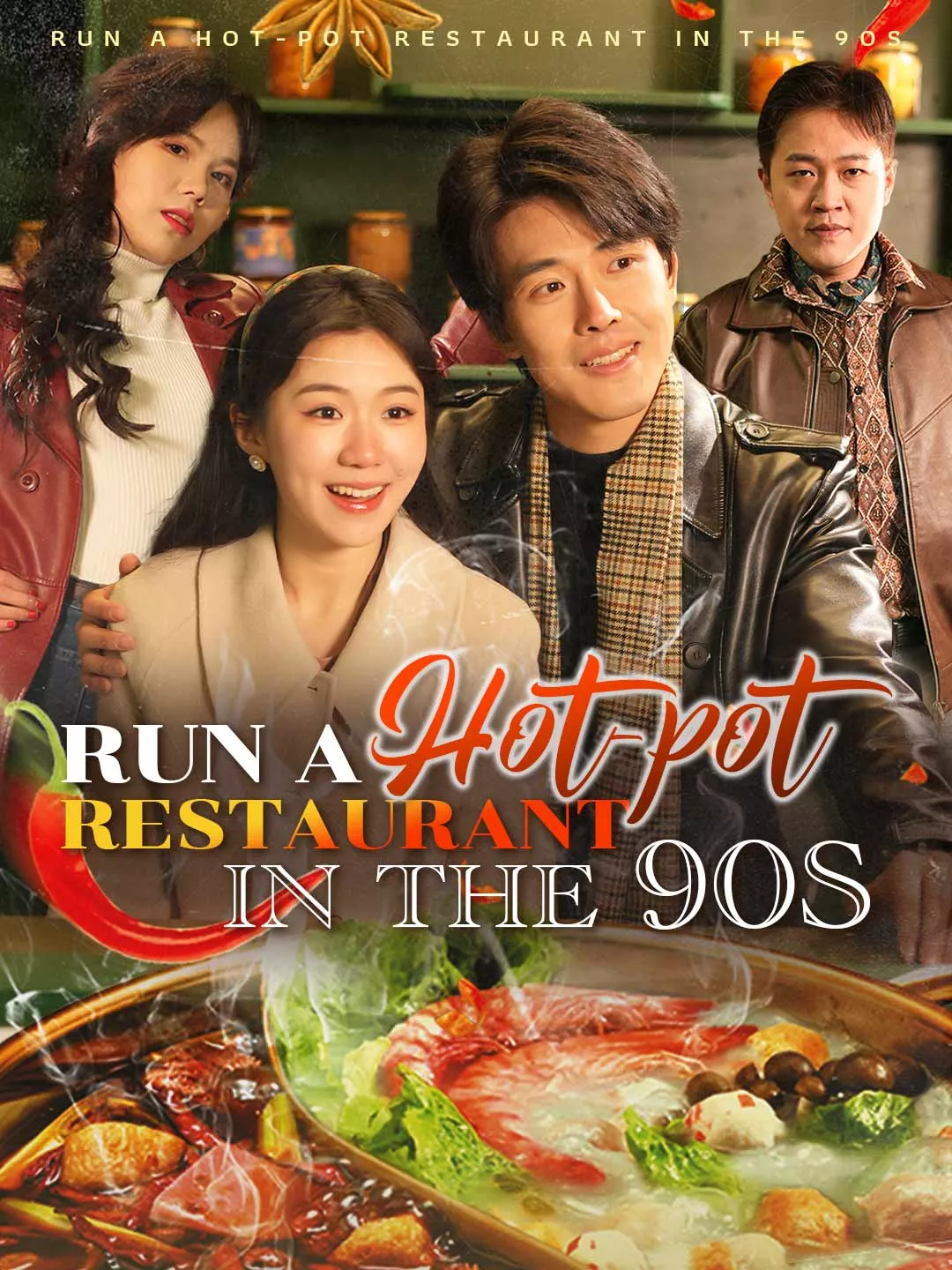 Run a Hot-pot Restaurant in the 90s - Fantasy Short Drama | Melolo