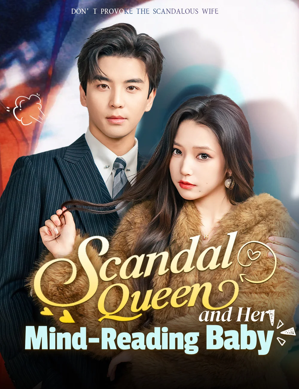 Scandal Queen and Her Mind-Reading Baby - Counterattack Short Drama | Melolo