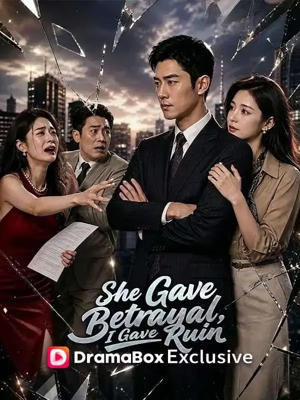 She Gave Betrayal, I Gave Ruin - Revenge Short Drama | Melolo