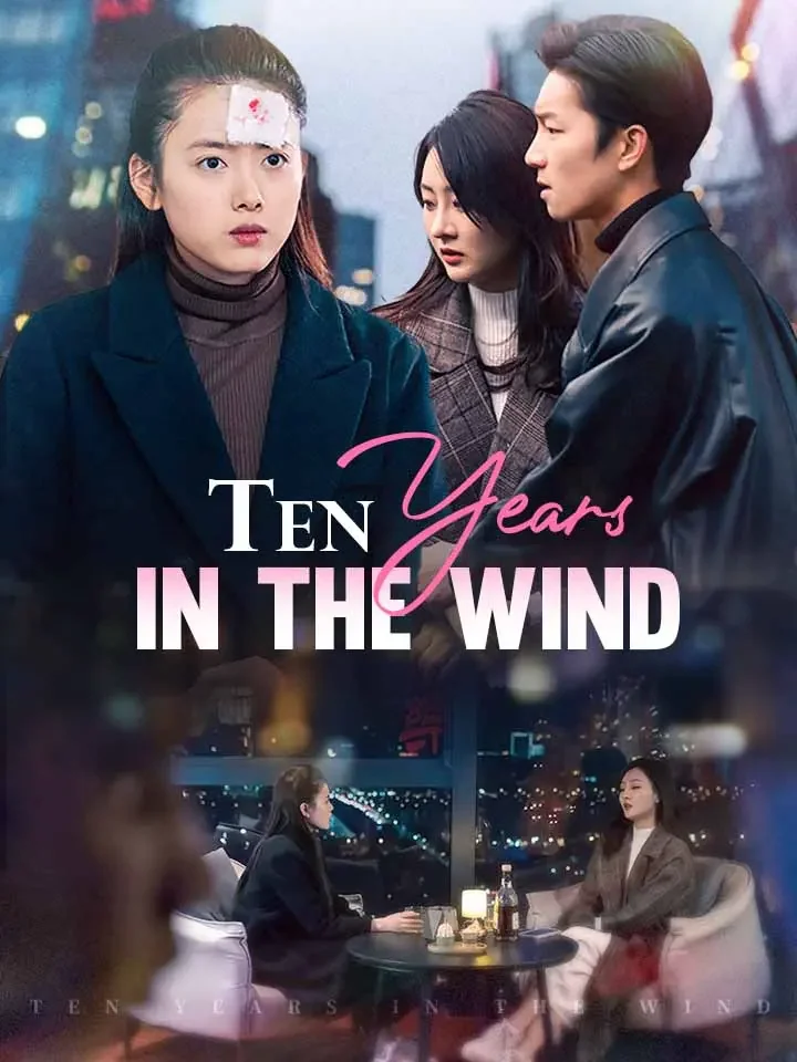 Ten Years In The Wind - Counterattack Short Drama | Melolo
