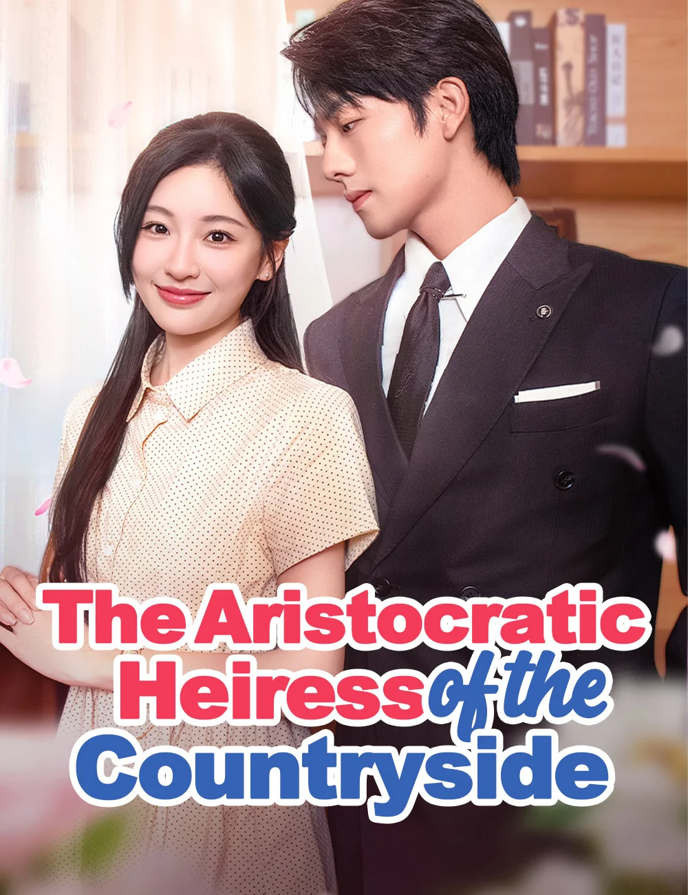 The Aristocratic Heiress from the Countryside(Dubbed) - Billionaire Short Drama | Melolo