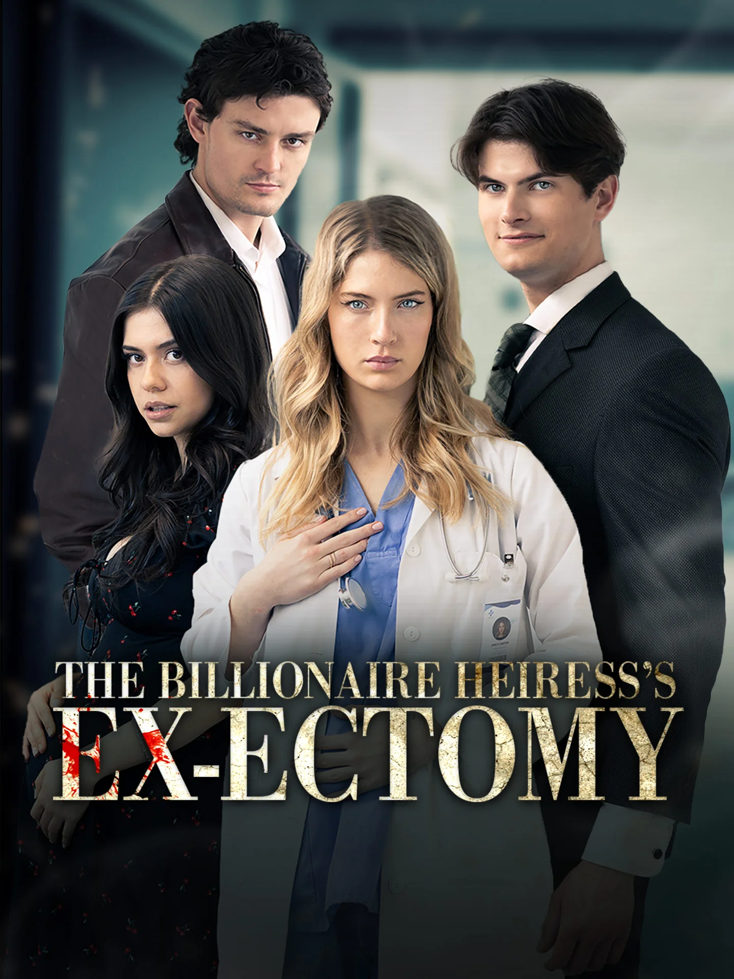 The Billionaire Heiress's Ex-ectomy - Billionaire Short Drama | Melolo