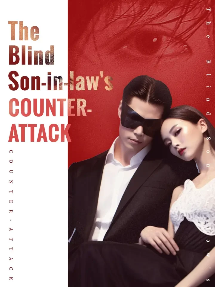 The Blind Son-in-law's Counter-attack - Counterattack Short Drama | Melolo