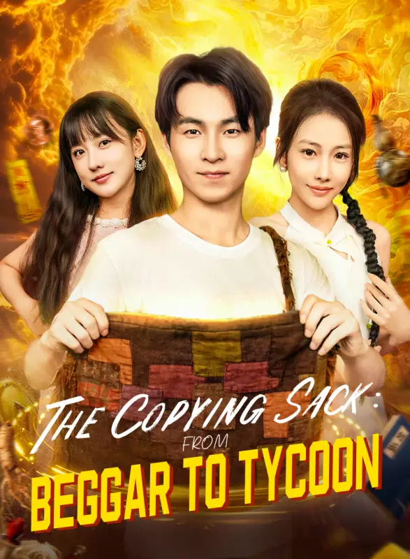 The Copying Sack: From Beggar to Tycoon - Counterattack Short Drama | Melolo
