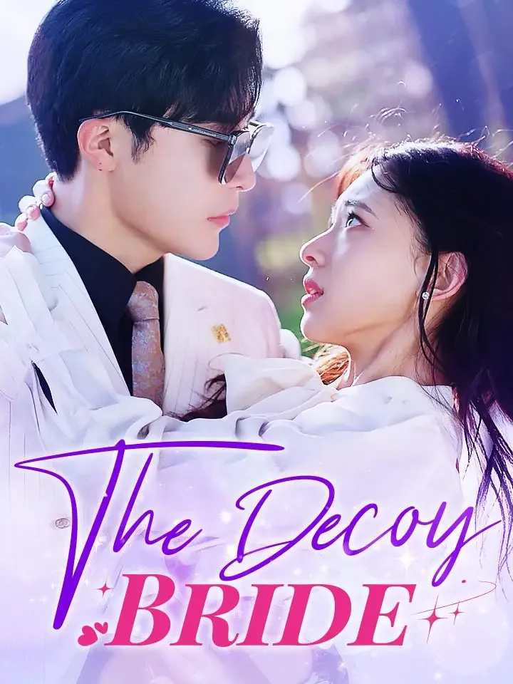 The Decoy Bride - Romance Short Drama | Melolo