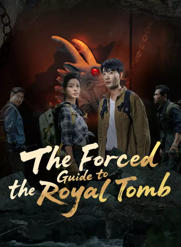 The Forced Guide to the Royal Tomb - Fantasy Short Drama | Melolo