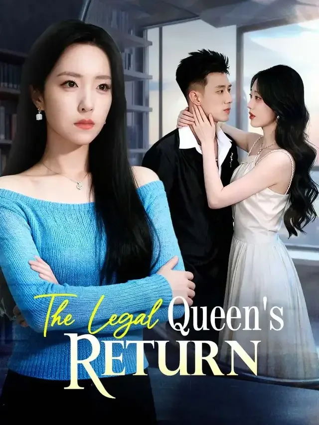 The Legal Queen's Return - Revenge Short Drama | Melolo