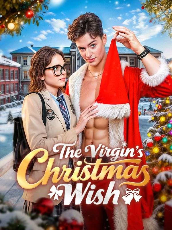 The Virgin's Christmas Wish - Revenge Short Drama | Melolo