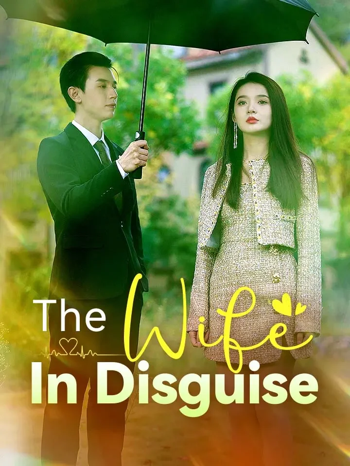 The Wife In Disguise - CEO Short Drama | Melolo