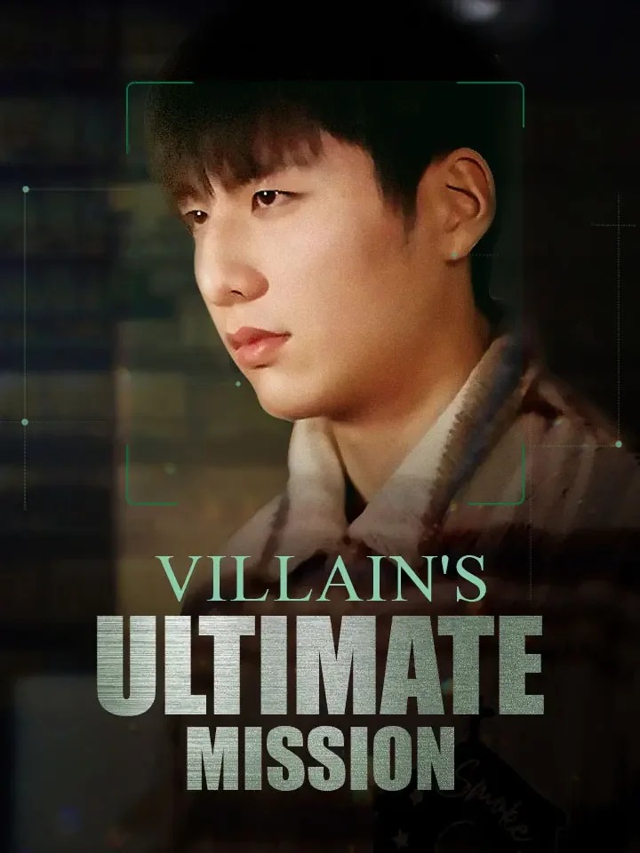 Villain's Ultimate Mission - Rebirth Short Drama | Melolo