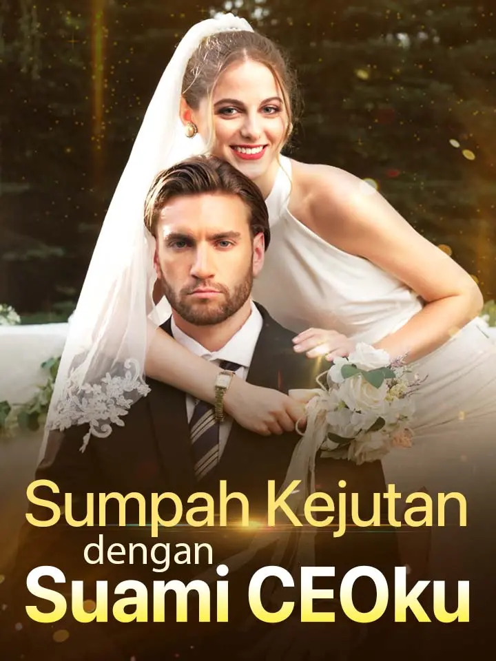 Sumpah Kejutan dengan Suami CEOku
