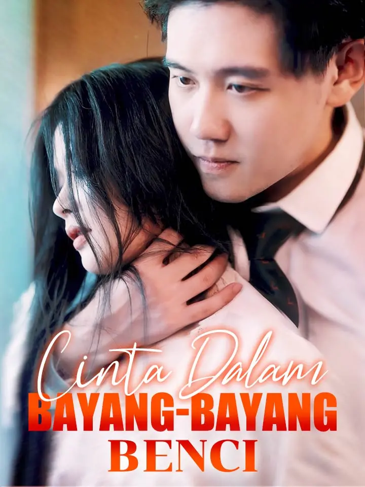 Cinta dalam Bayang-Bayang Benci