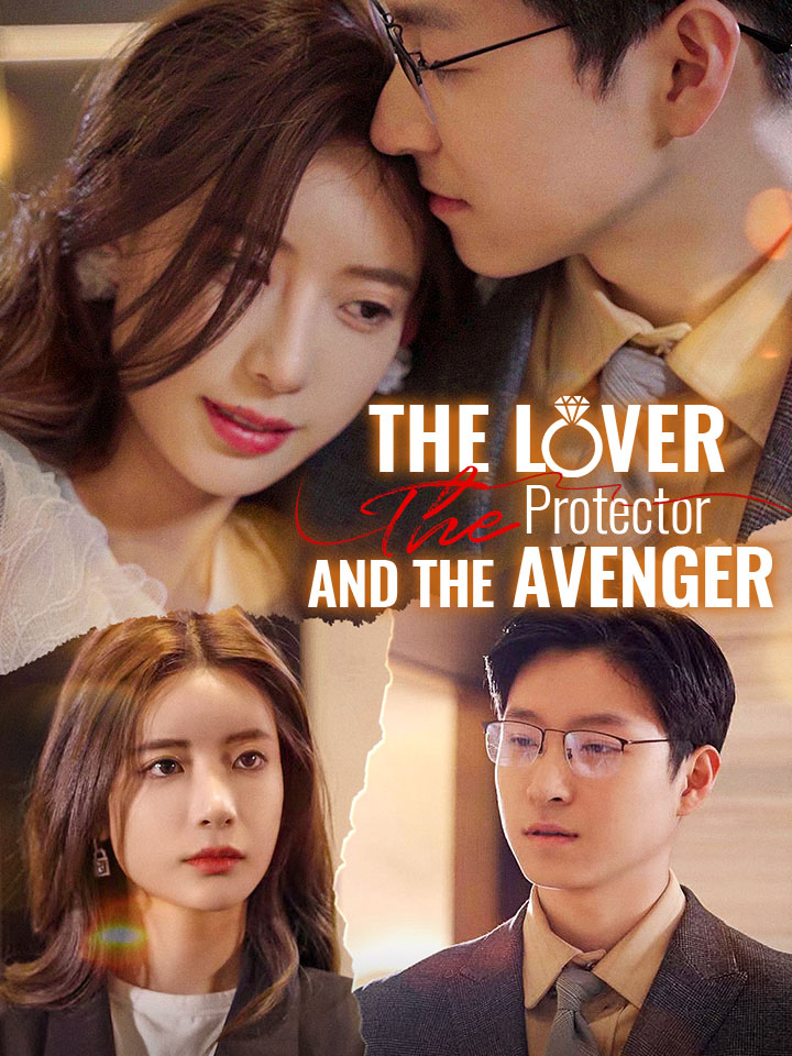The Lover, The Protector, And The Avenger
