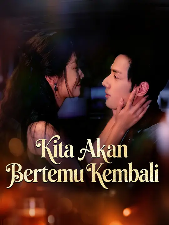Kita Akan Bertemu Kembali