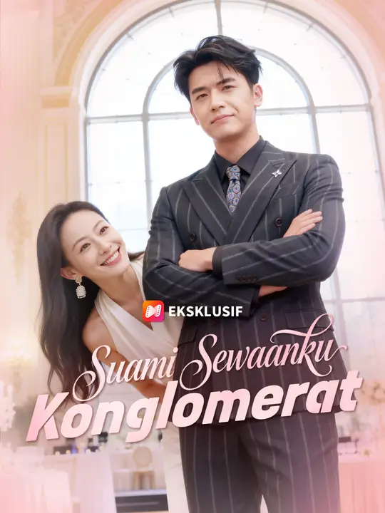 Suami Sewaanku Konglomerat