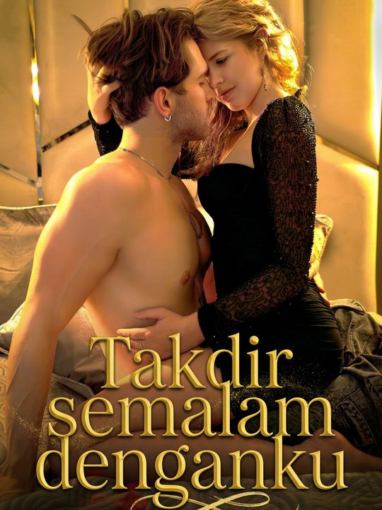 Takdir semalam denganku