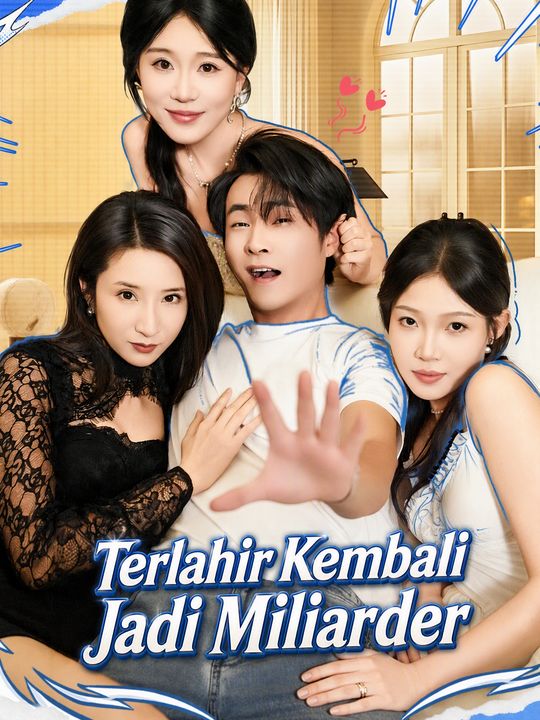 Terlahir Kembali Jadi Miliarder