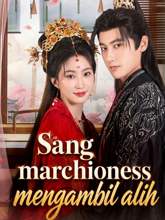 Sang marchioness mengambil alih