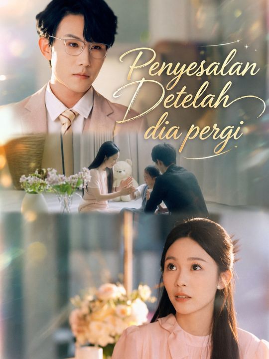 Penyesalan setelah dia pergi