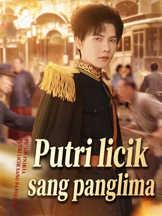 Putri licik sang panglima