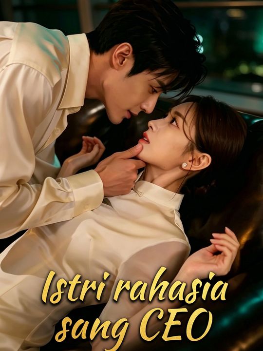 Istri rahasia sang CEO