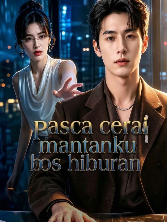 Pasca cerai mantanku bos hiburan