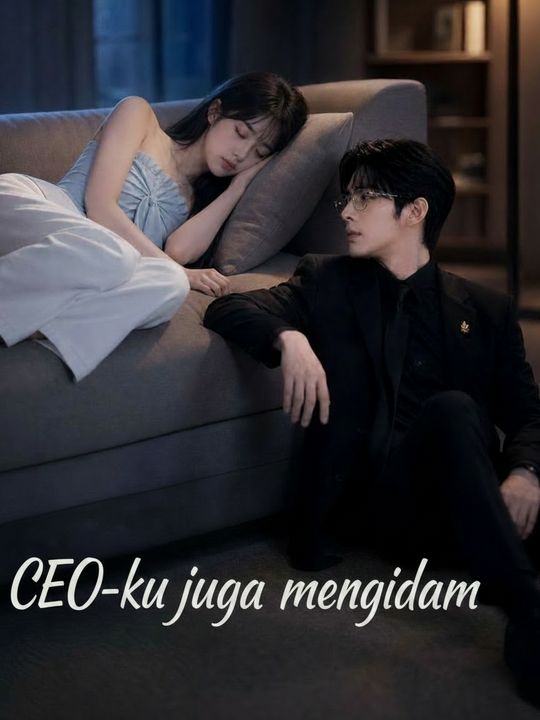 CEO-ku juga mengidam