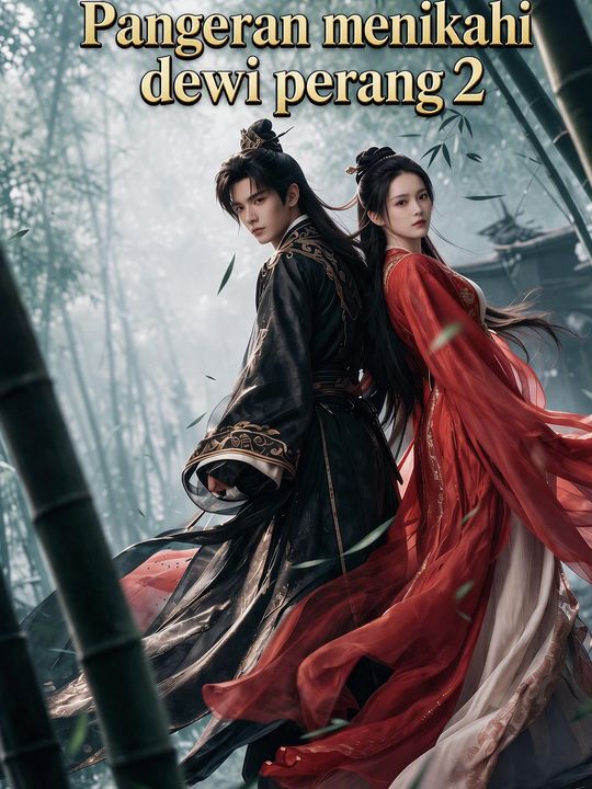 Pangeran menikahi dewi perang 2