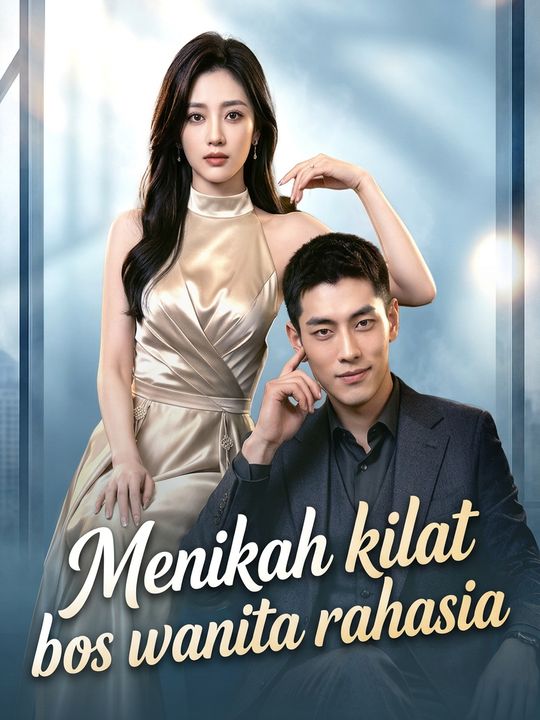 Menikah kilat bos wanita rahasia