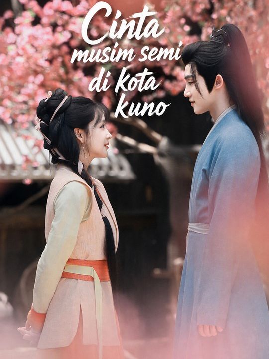 Cinta musim semi di kota kuno