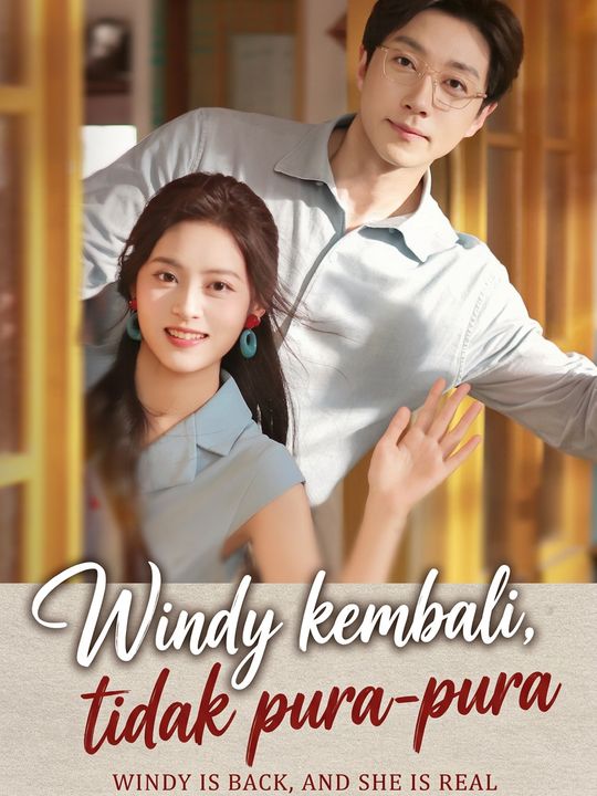 Windy kembali, tidak pura-pura
