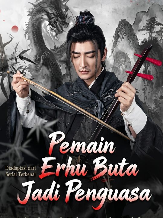 Pemain Erhu Buta Jadi Penguasa