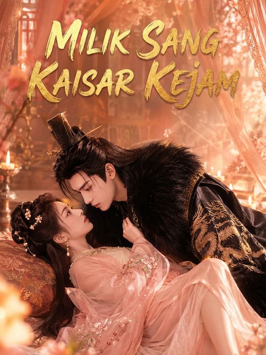 Milik sang kaisar kejam