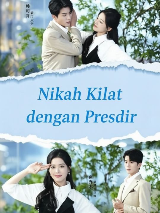 Nikah Kilat dengan Presdir