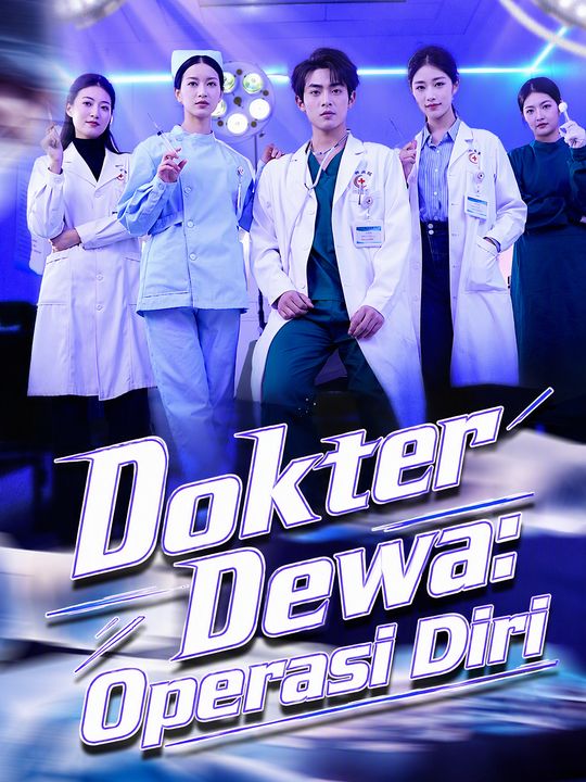 Dokter Dewa: Operasi Diri